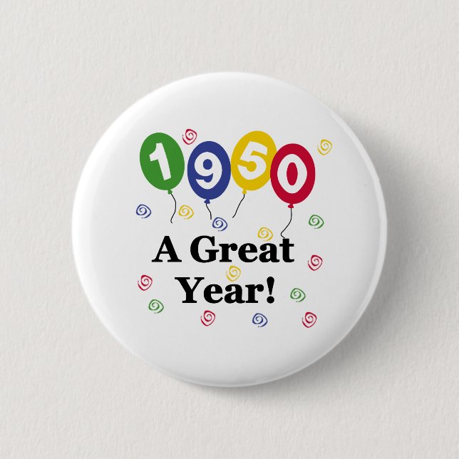 1950 ein großartiges Jahr zum Geburtstag Button (Vorderseite)