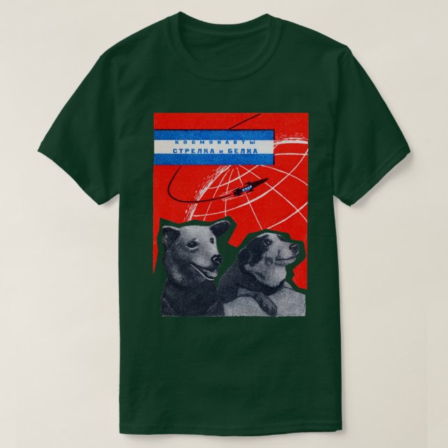 1960 Weltraumhunde Strelka und Belka T-Shirt (Design vorne)