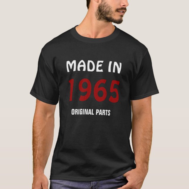 1965: "Made in 1965, Original Parts" T-Shirt (Vorderseite)