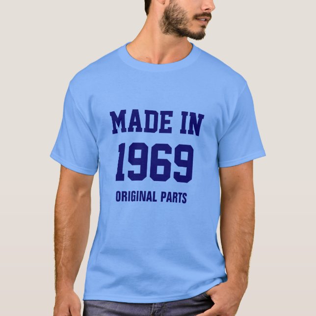 1969: T-shirt "Fabriqué en 1969, Pièces originales (Devant)
