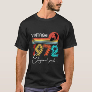 1972 Klassische Originalteile 50-jähriger Geburtst T-Shirt
