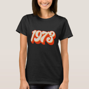 1973 Pro Choice Pro Roe / Abtreibung Feministinnen T-Shirt