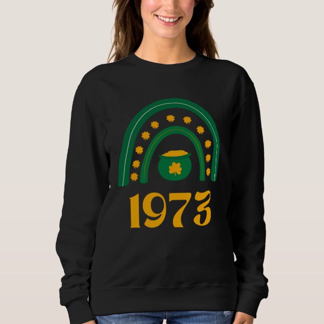 1973 Pro Choice St Patrick s Day Irish Shamrock Fe Sweatshirt (Vorderseite)