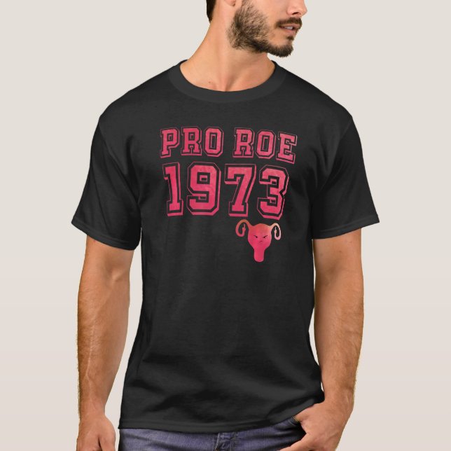 1973 Pro Roe 1 T-Shirt (Vorderseite)