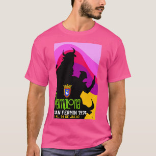 1974 Spanien Pamplona, das Bullen-Poster T-Shirt
