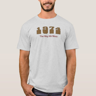 1974 Top-Song, The Way We Were T-Shirt