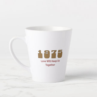 1975 Top-Song, Love Will Keep Us Together Milchtasse