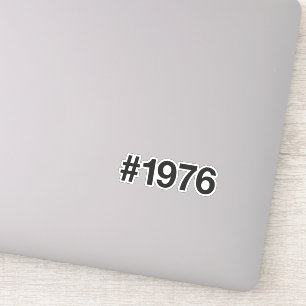 1976 Hashtag 49 Jahre Geburtstag Aufkleber