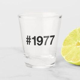 1977 Hashtag 48 Geburtstag Schnapsglas