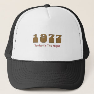 1977 Top-Song, Tonight's The Night Truckerkappe