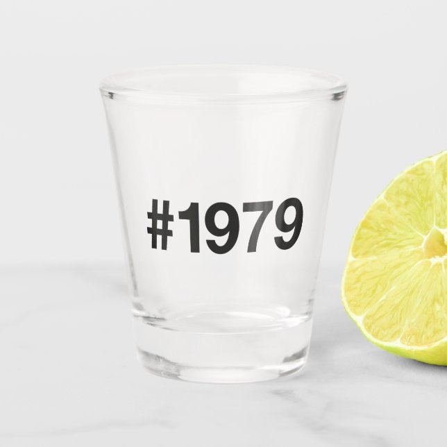 1979 Hashtag 46 Geburtstagsfeier Schnapsglas (Vorderseite)
