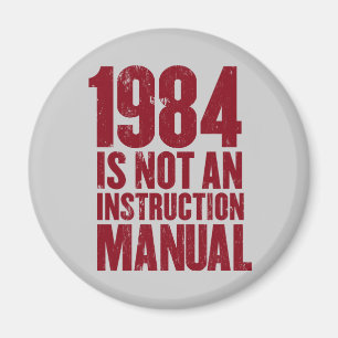 1984 ist nicht ein Anweisungs-Handbuch-Magnet Magnet