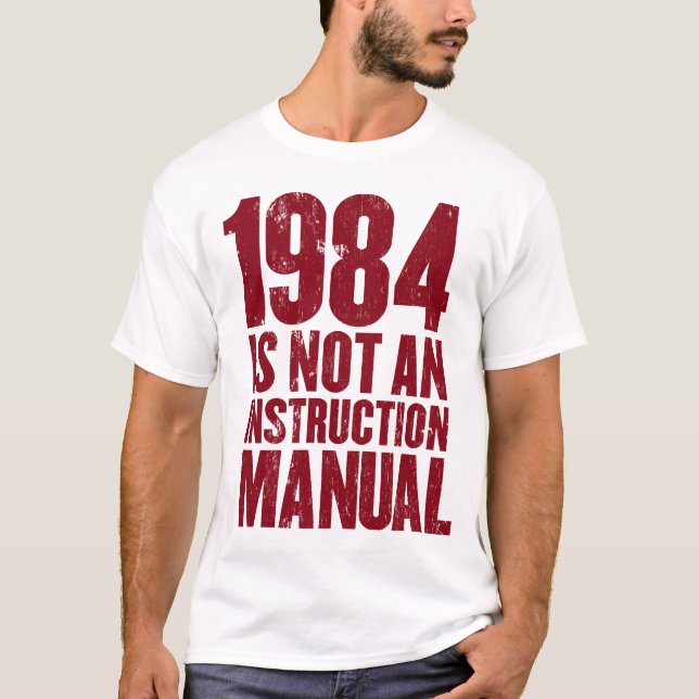 1984 n'est pas un T-shirt de manuel d'instruction (Devant)