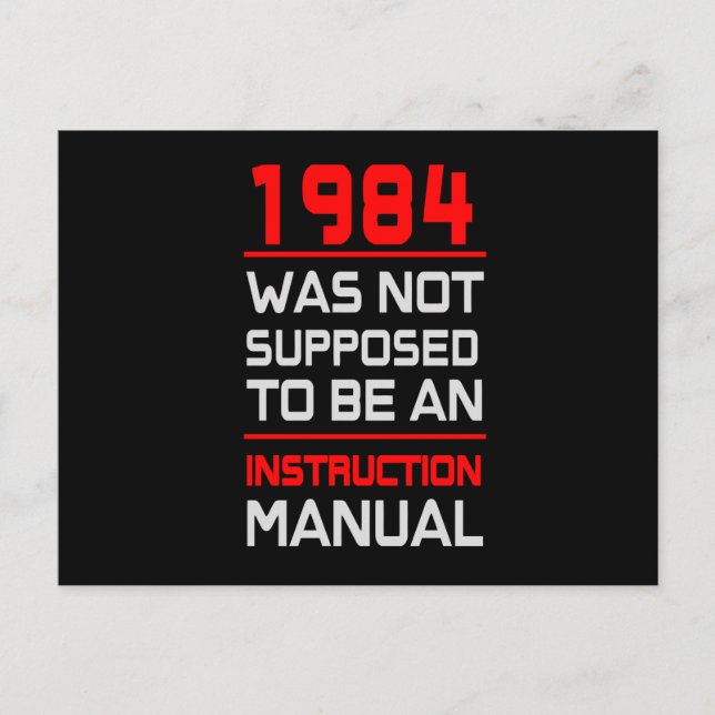 1984 sollte nicht ein Anweisungs-Handbuch sein Postkarte (Vorderseite)