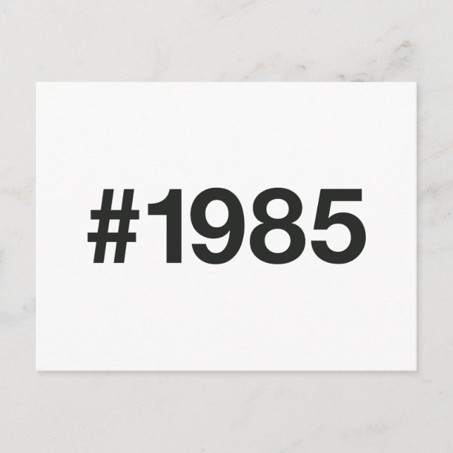1985 Hashtag 40 Geburtstag Postkarte (Vorderseite)