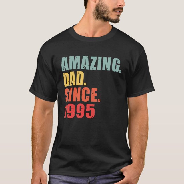 1995 Amazing Dad Since 1995 T-Shirt (Vorderseite)