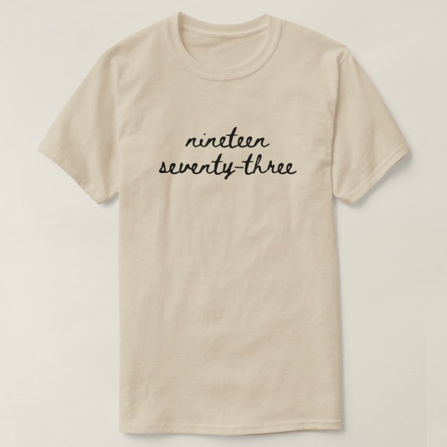19 17-3 1973 Abtreibungsrechte T-Shir T-Shirt (Design vorne)
