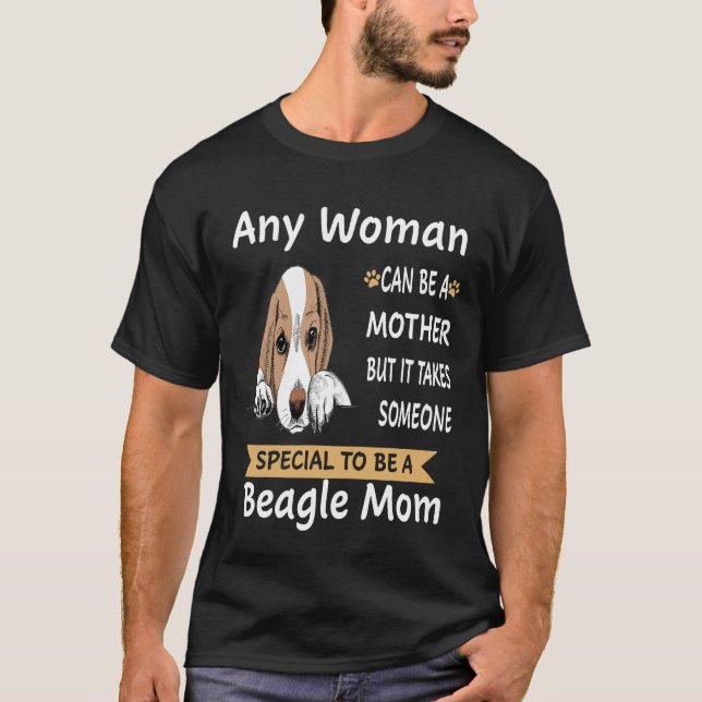 19 Besonderes für die Mama eines Beagle T-Shirt (Vorderseite)