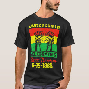19. Feier 1865 Black Freedom African F T-Shirt