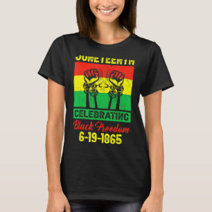 19. Feier 1865 Black Freedom African F T-Shirt