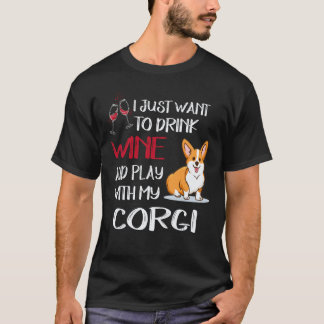 19 Ich will nur Wein trinken Corgi T-Shirt