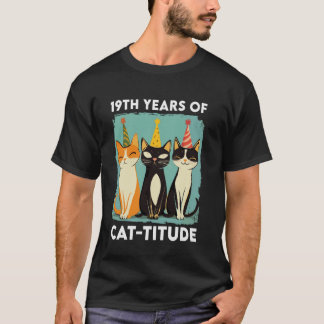 19 Jahre Katzeneinstellung Lustiger 19. Geburtstag T-Shirt