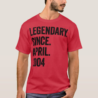 19 Jahre Legendär seit April 2004 19. Geburtstag T-Shirt
