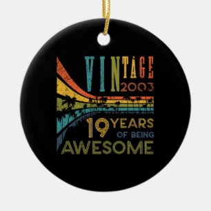 19 Year Old Birthday Vintage 2003 19th Birthday Keramik Ornament