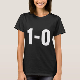 1-0 Fußll Ergebnis Lustiger Fußballfan-Scoreboard- T-Shirt