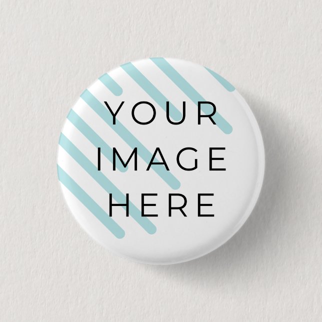 1 1/4" Ihr Bild hier Button (Vorderseite)