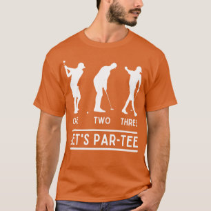 1 2 3 Ließt Par T-Shirt Funny Golfer Sprichwort Go