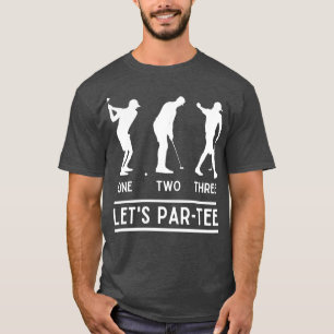 1 2 3 Ließt Par T-Shirt Funny Golfer Sprichwort Go