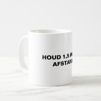 1,5 m Abstand Vorsicht holländische Typografie