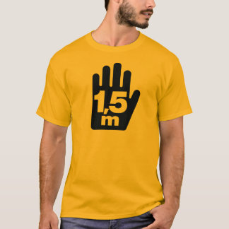 "1,5 m" T - Shirt für soziale Distanzen - GROSSE G