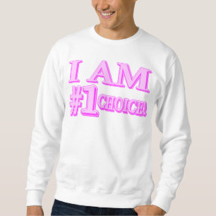 "#1 AUSWAHL" Niedliches Ausdrucksdesign. Jetzt kau Sweatshirt