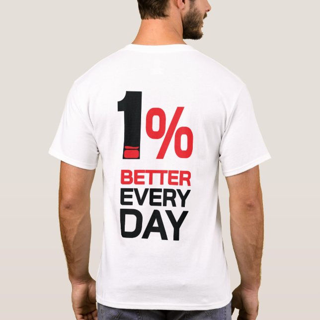 1% besser  T-Shirt (Rückseite)