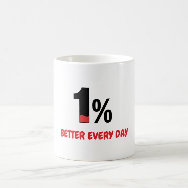 1% Better Every Day – Minimalist Motivation Quote  Kaffeetasse (Mittel)