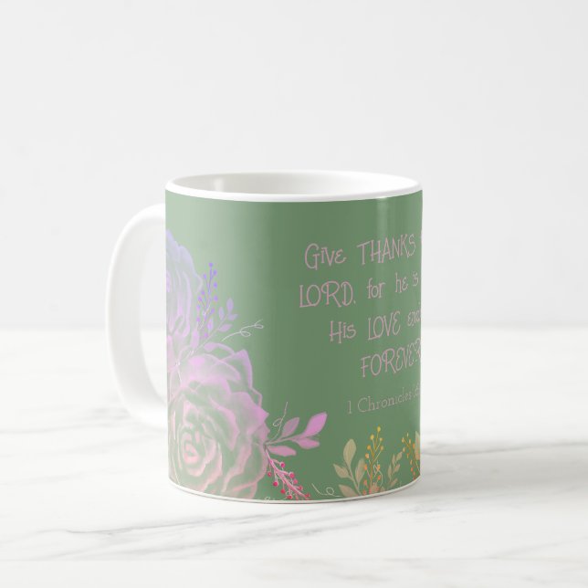 1 Chroniken 16:34 Grüne und rosa Blumenschrift Kaffeetasse (Vorderseite Links)