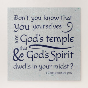 1 Corinthians 3:16 You are God's temple