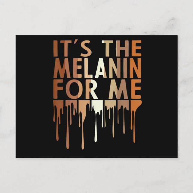 1 Das Melanin für mich Melanin Schwarze Geschichte Ankündigungspostkarte (Vorderseite)