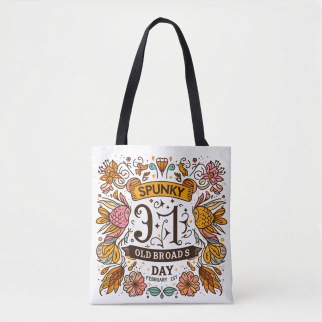 1. Februar - Spunky Old Broads Day Tasche (Vorderseite)