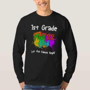 1. Grade Field Day 2022 Lass The Games Begin 1st G T-Shirt