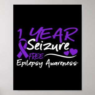 1 Jahr Anfall freie Epilepsie Aufklärung Monat Pur Poster