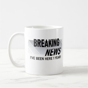 1-jähriges Arbeitsjubiläum Breaking News Mitarbeit Kaffeetasse