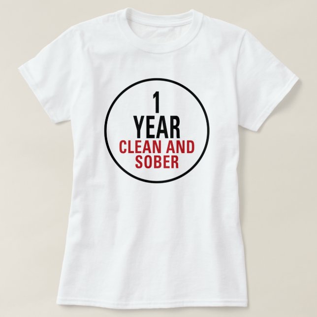 1-jähriges sauberes und nüchtern T-Shirt (Design vorne)