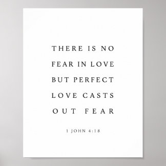 1 Johannes 4:18 Die vollkommene Liebe treibt die F Poster