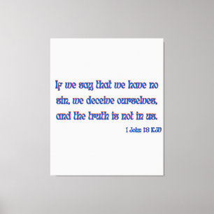 1 John 1:8 Bibel Verse KJV Mauer Art Leinwanddruck