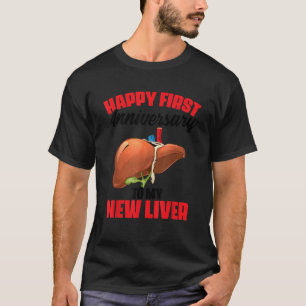 1. Jubiläum Lebertransplantation Empfänger Survivo T-Shirt