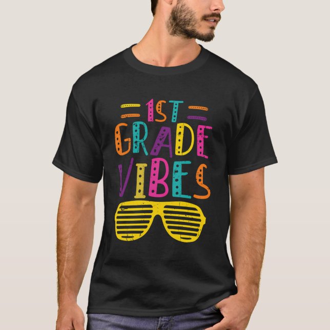 1. Klasse Vibes Schule Lehrer Student erste Stufe T-Shirt (Vorderseite)