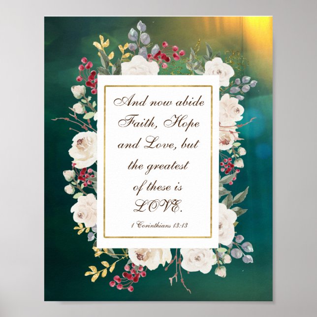 1 Korinther 13:13 Best ist Liebe Weiße Rosen Poster (Vorne)